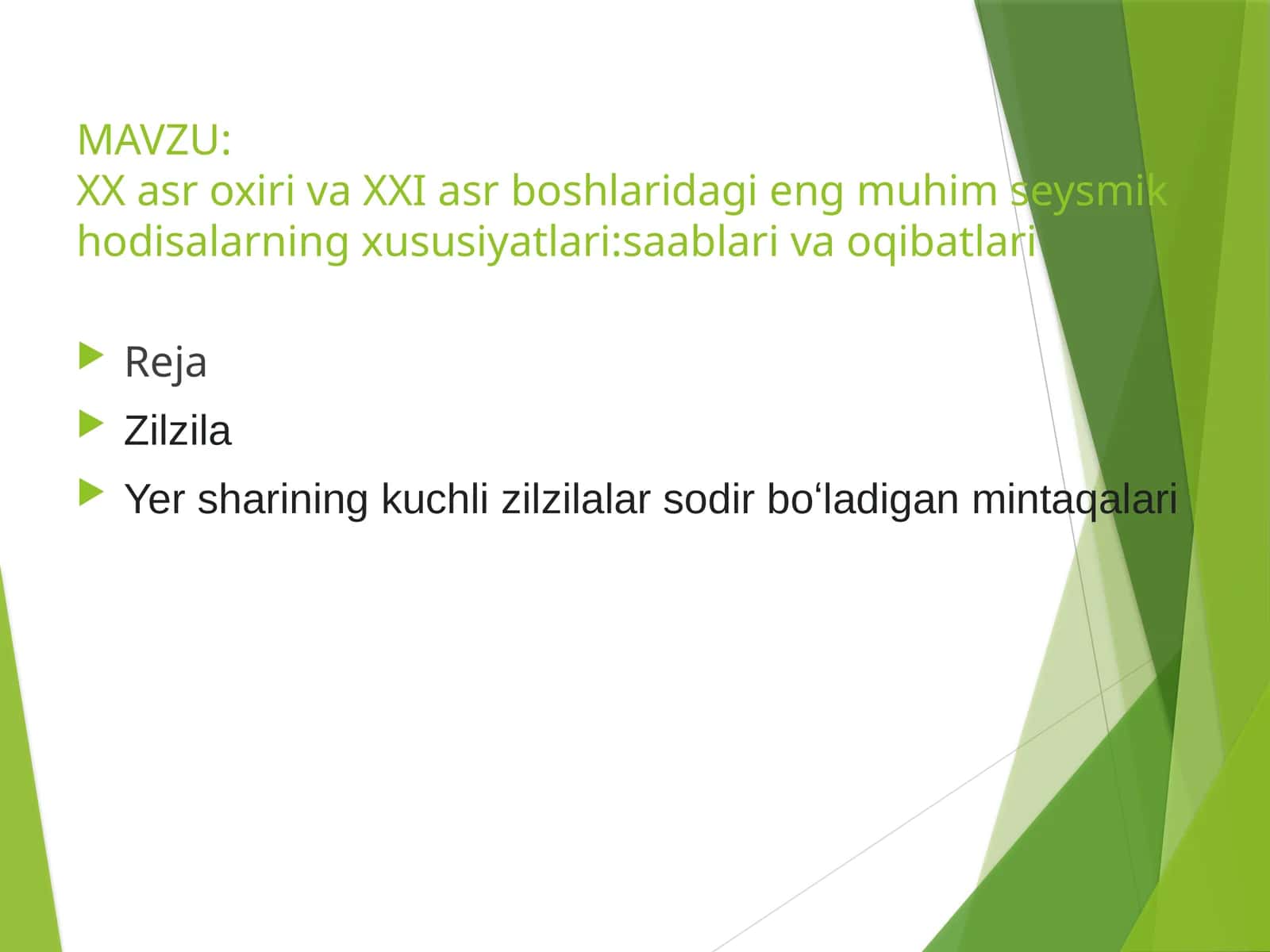 XX asr oxiri va XXI asr boshlaridagi eng muhim seysmik hodisalarning xususiyatlarisaablari va oqibatlari 1