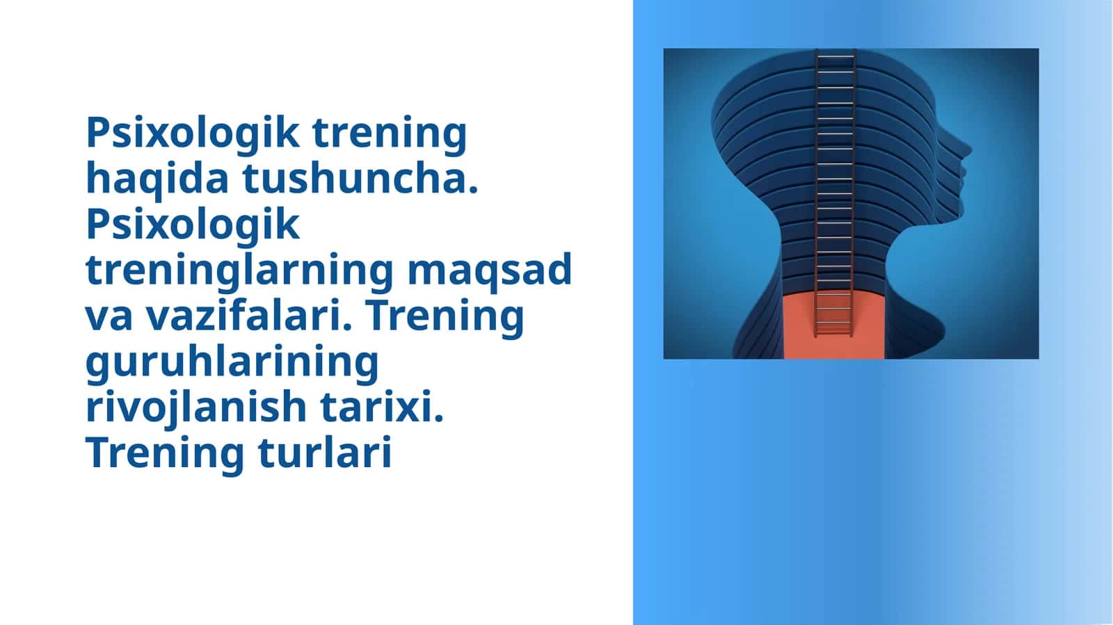 Pedagogika va Psixologiya: Trening guruhlarining rivojlanish tarixi. Trening turlari mavzusida slayd taqdimot 1