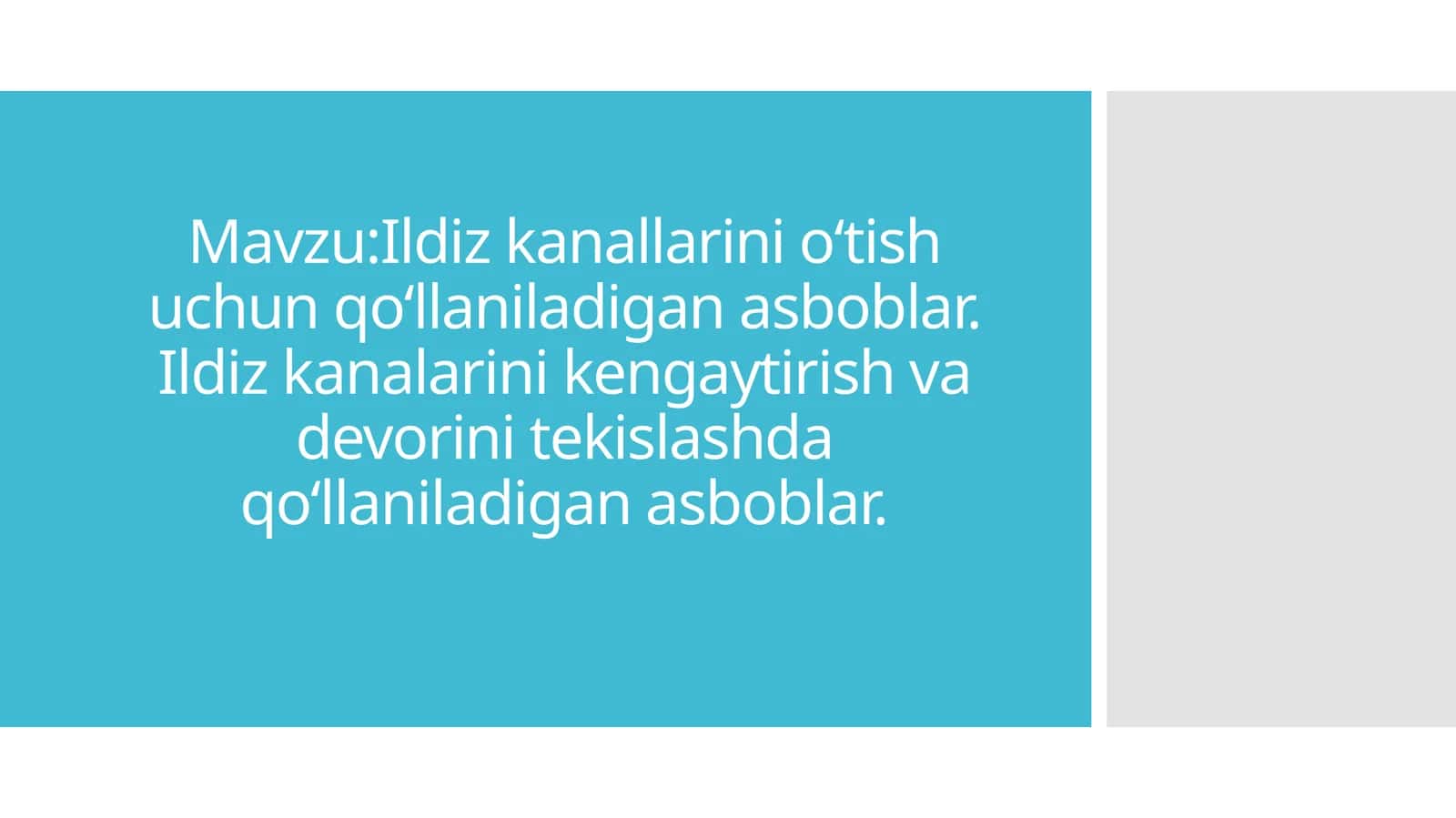 Ildizkanallarini o‘tish uchun qo‘llaniladigan asboblar 1