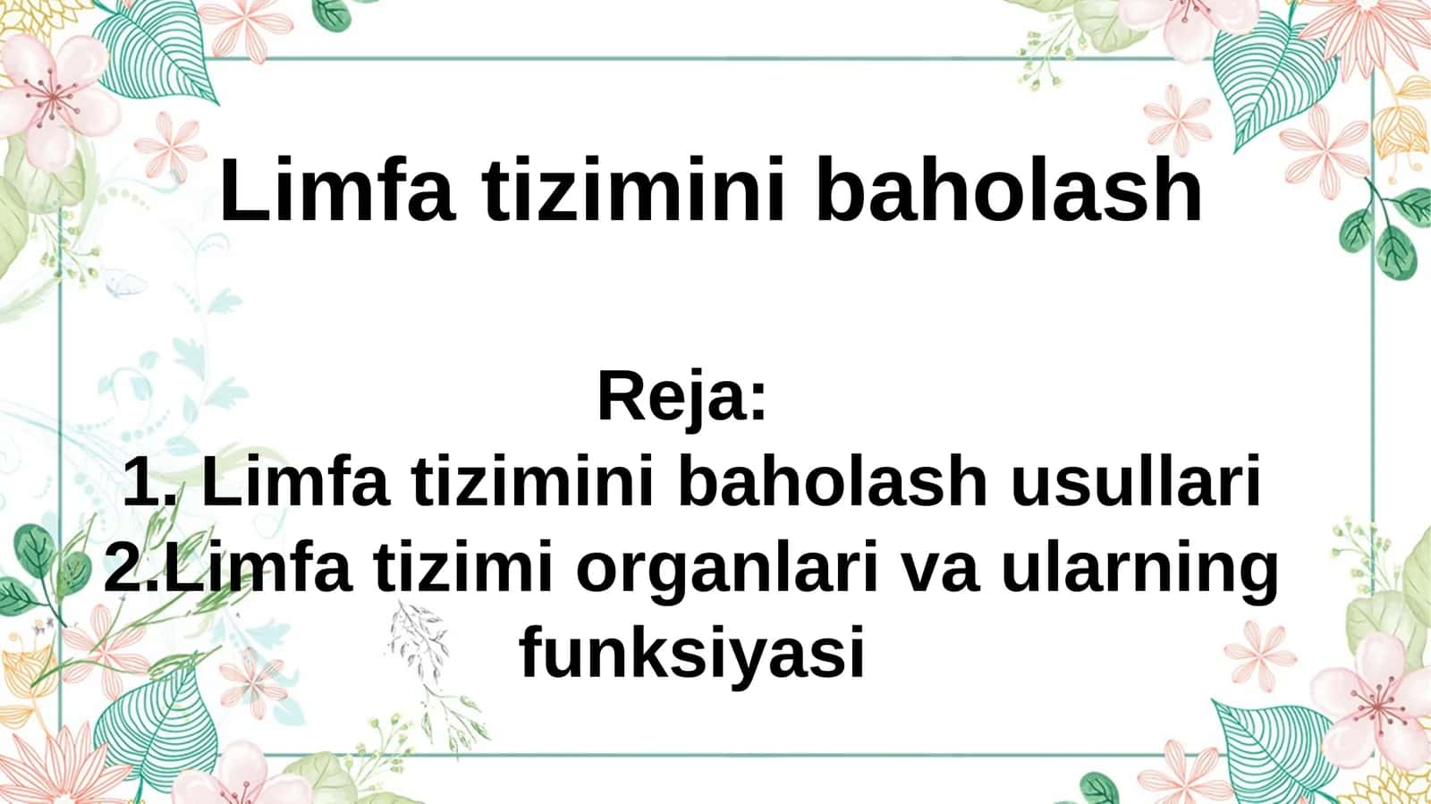 Limfa tizimini baholash 1
