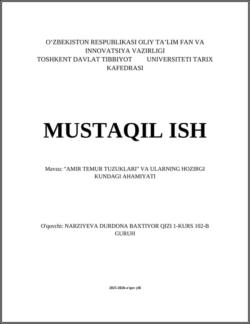 AMIR TEMUR TUZUKLARI" VA ULARNING HOZIRGI KUNDAGI AHAMIYATI 1