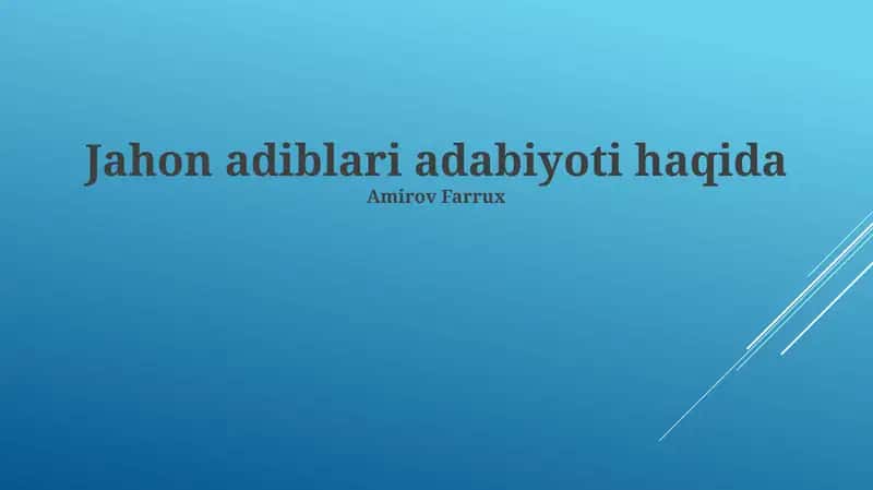 Jahon adiblari adabiyoti haqida 1