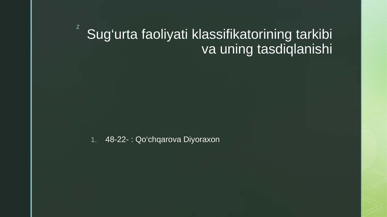 Sug‘urta faoliyati klassifikatorining tarkibi va uning tasdiqlanishi 1
