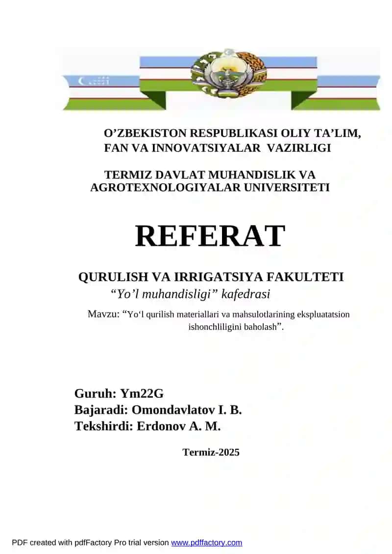 Yo‘l qurilish materiallari va mahsulotlarining ekspluatatsion ishonchliligini baholash