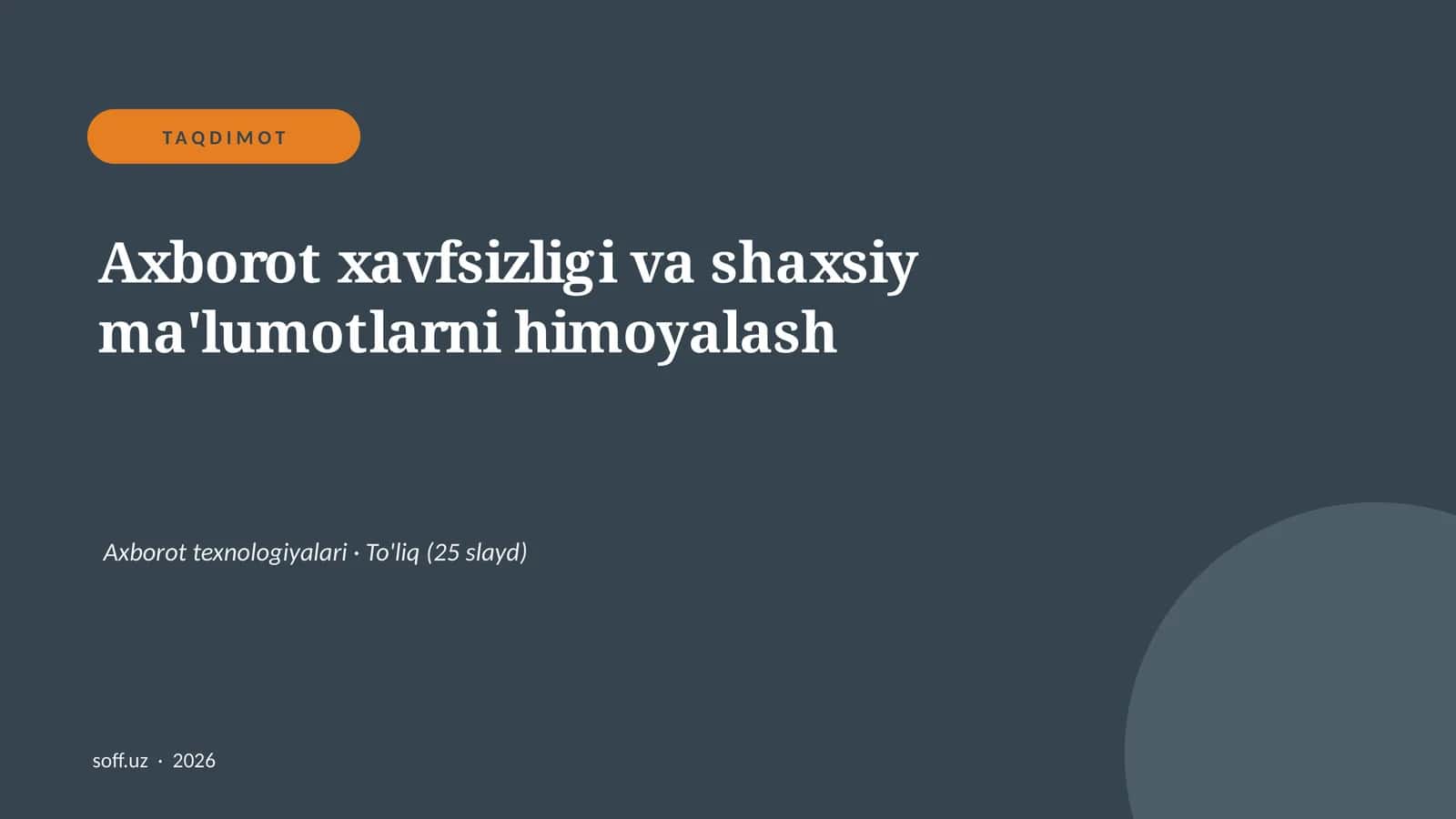 Axborot xavfsizligi va shaxsiy ma'lumotlarni himoyalash 1