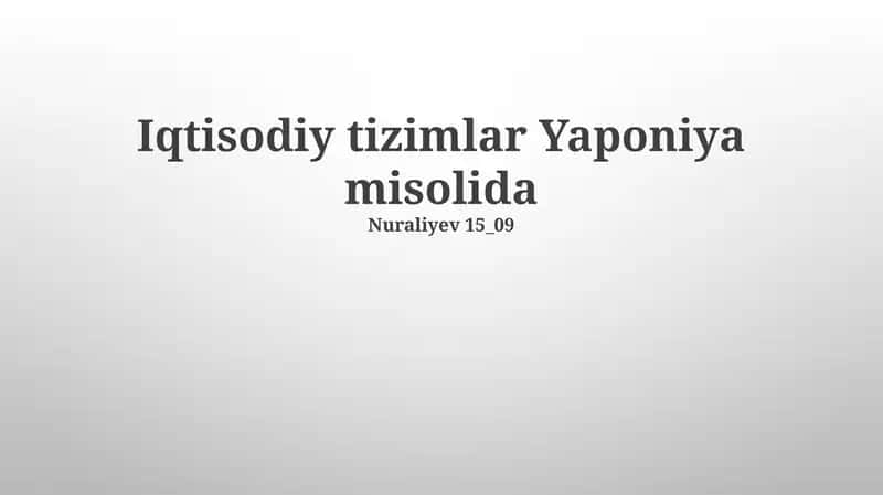 Iqtisodiy tizimlar Yaponiya misolida 1