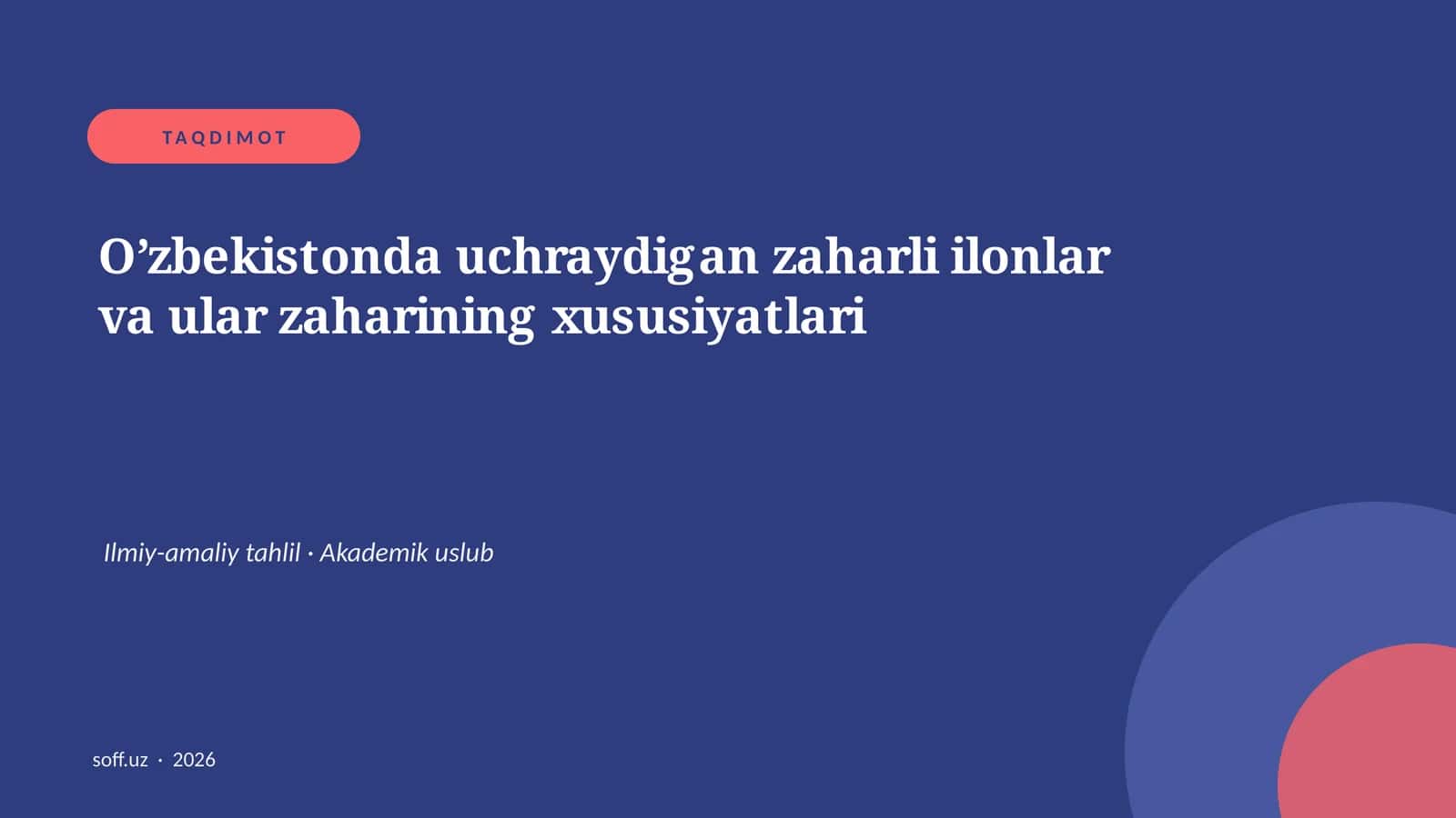 O’zbekistonda uchraydigan zaharli ilonlar va ular zaharining xususiyatlari 1