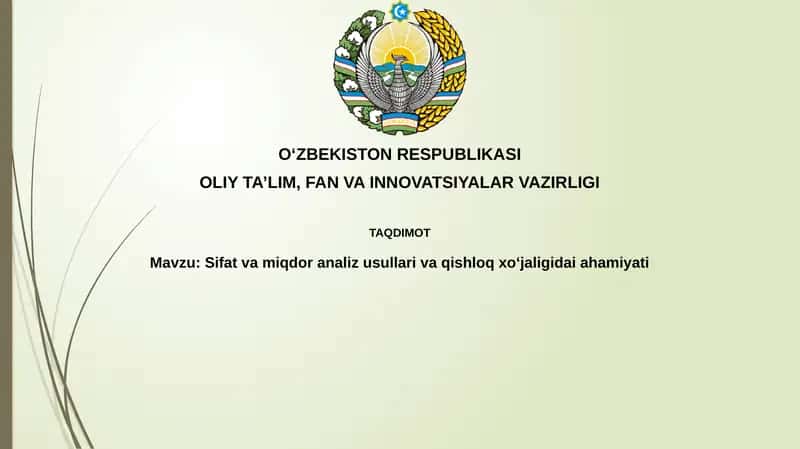 Sifat va miqdoriy tahlilning usullari va qishloq xo'jaligida ahamiyati 1