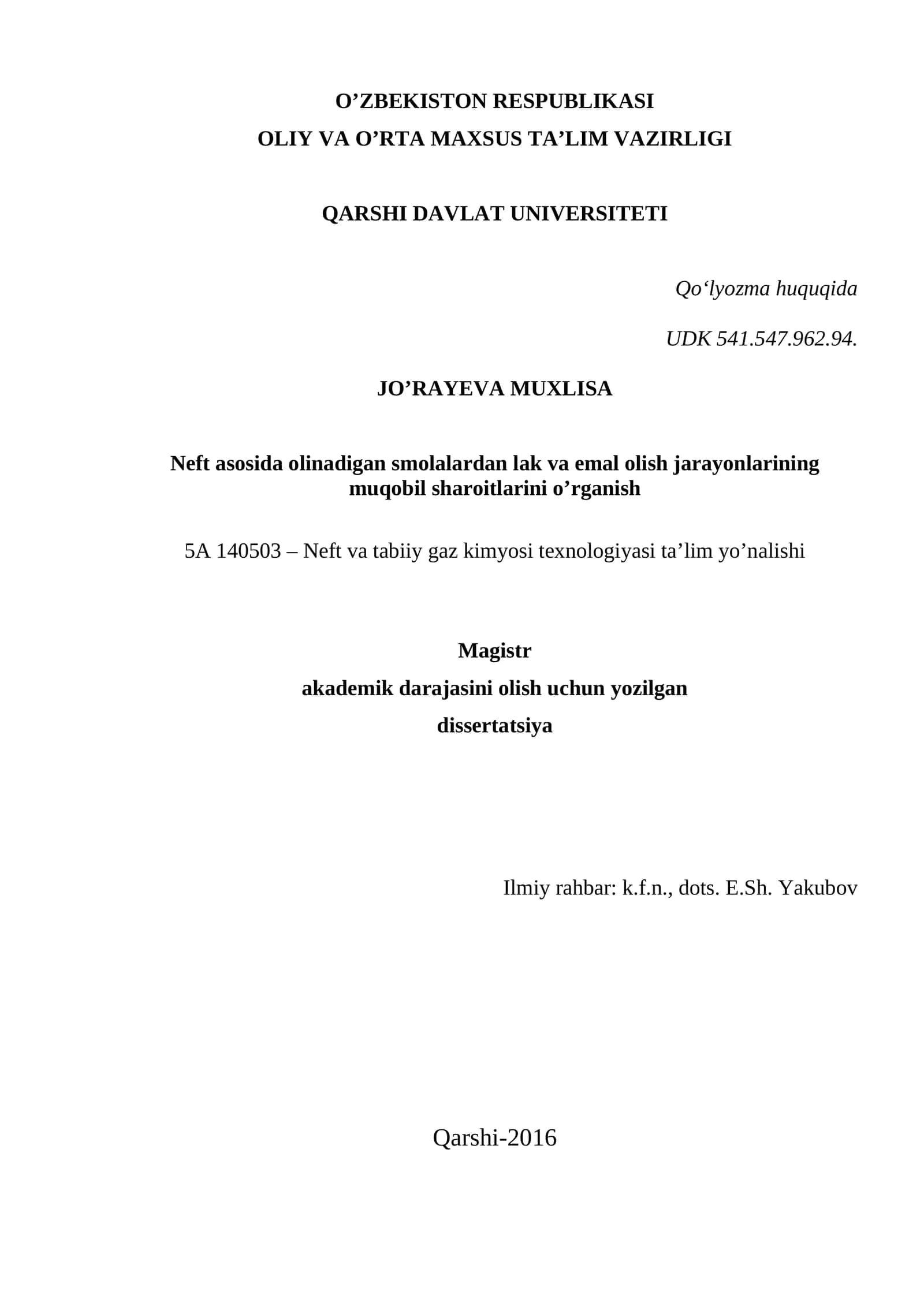 NEFT ASOSIDA OLINADIGAN SMOLALARDAN LAK VA EMAL OLISH JARAYONLARINING MUQOBIL SHAROITLARINI O’RGANISH 1