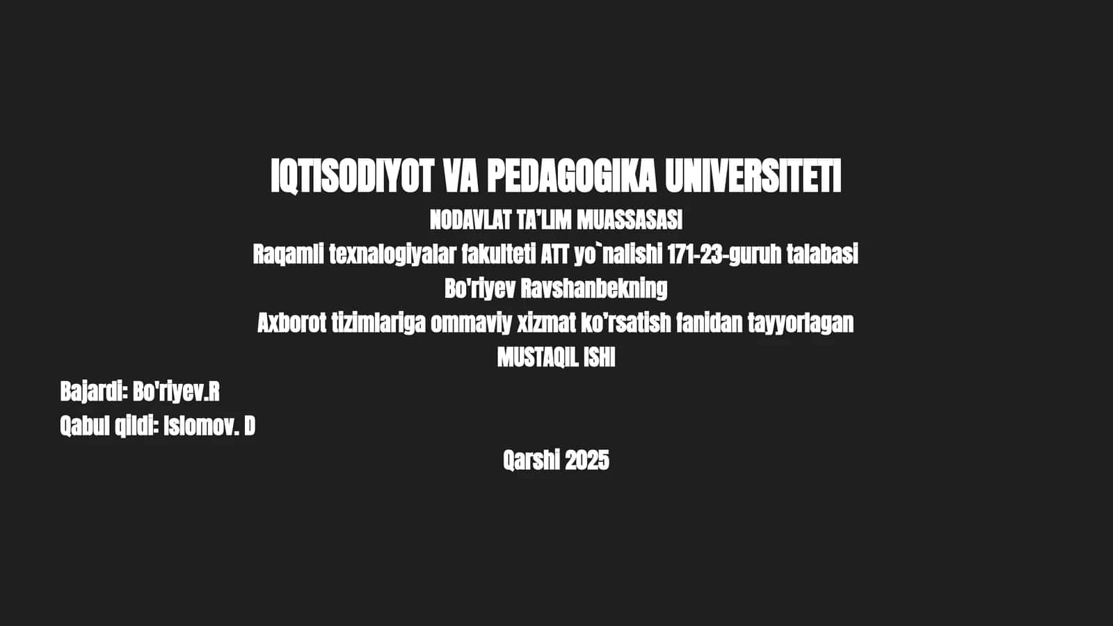 Raqamli texnalogiyalar fakulteti ATT yo`nalishi 171-23-guruh talabasi 1