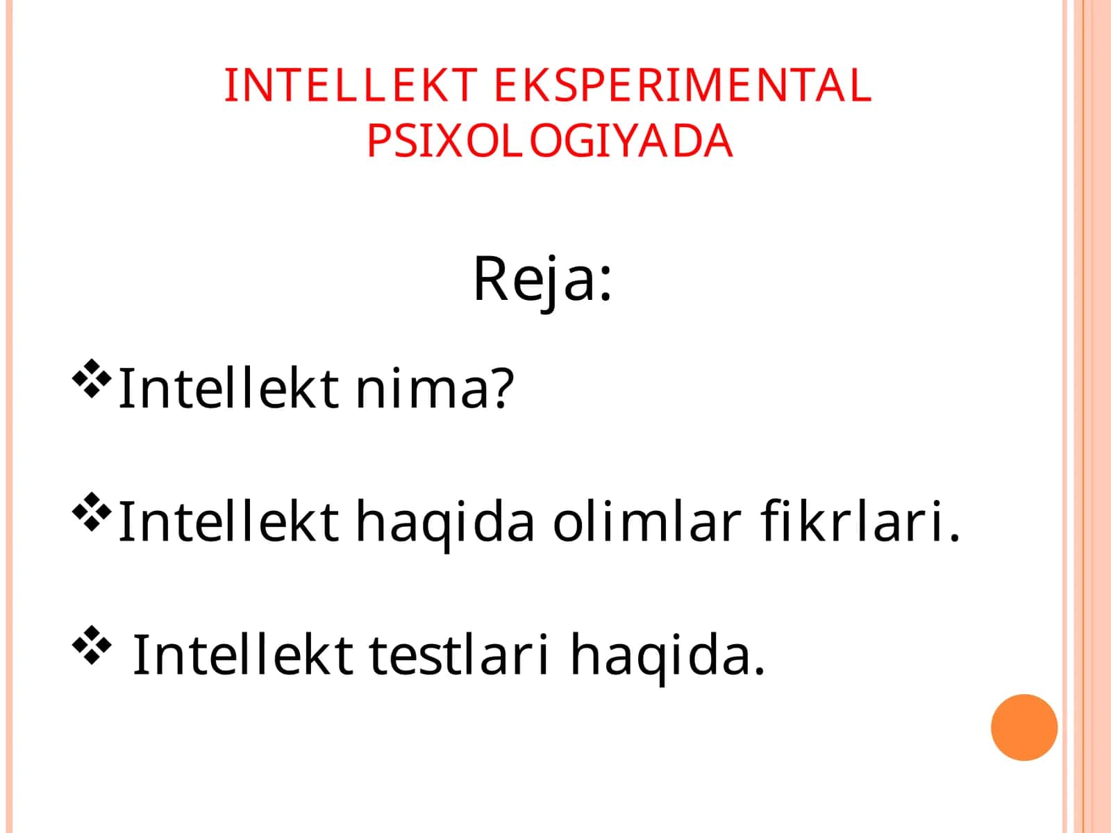 INTELLEKT EKSPERIMENTAL PSIXOLOGIYADA 1