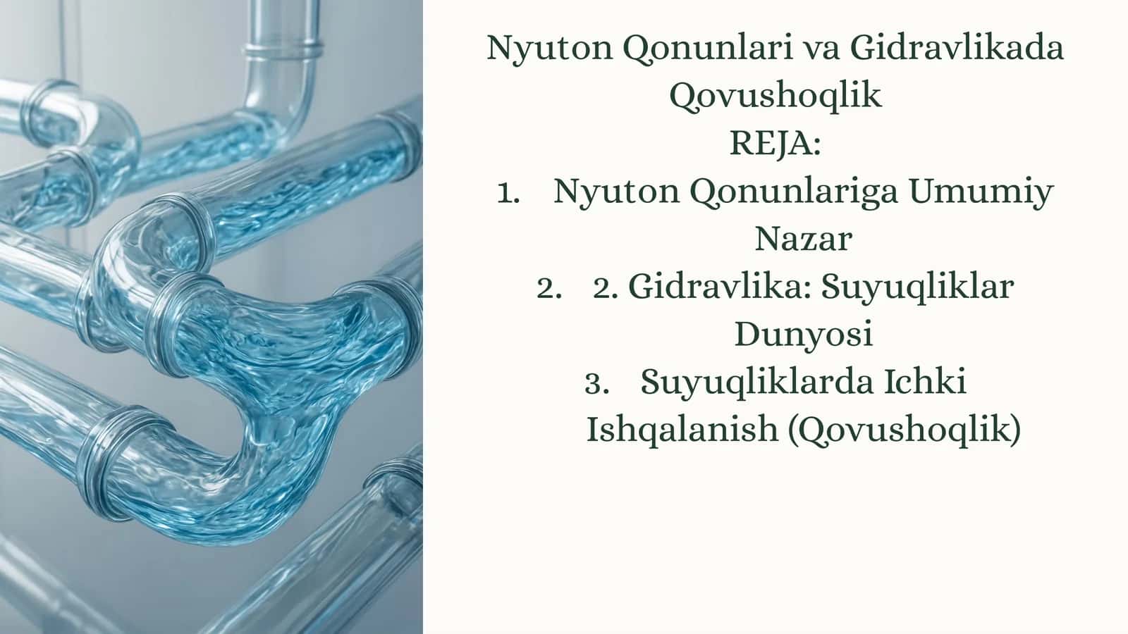 Nyuton Qonunlari va Gidravlikada Qovushoqlik 1