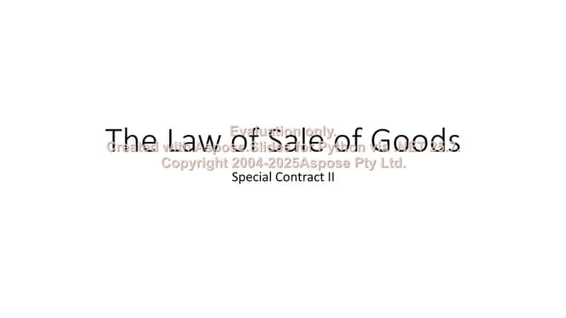 The Law of Sale of Goods 1