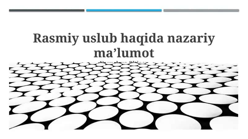 Rasmiy uslub haqida nazariy maʼlumot 1