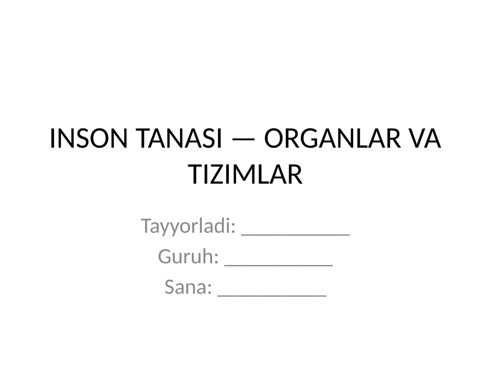 Inson tanasi — Organlar va tizimlar | Tibbiyot va Biologiya taqdimoti 1