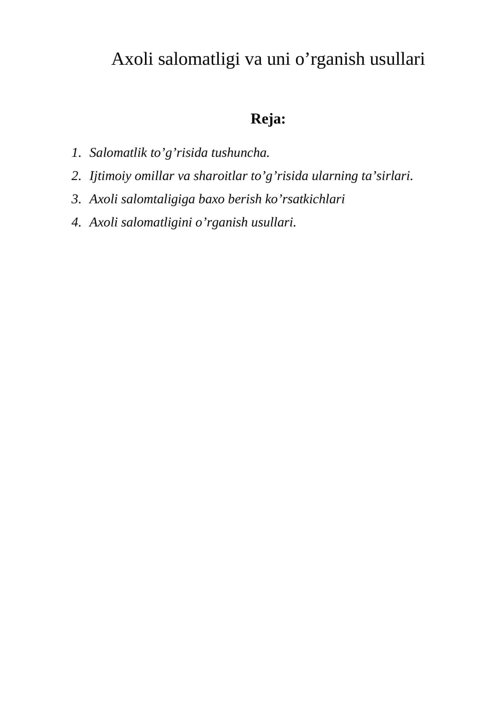 Axoli salomatligi va uni o’rganish usullari 1