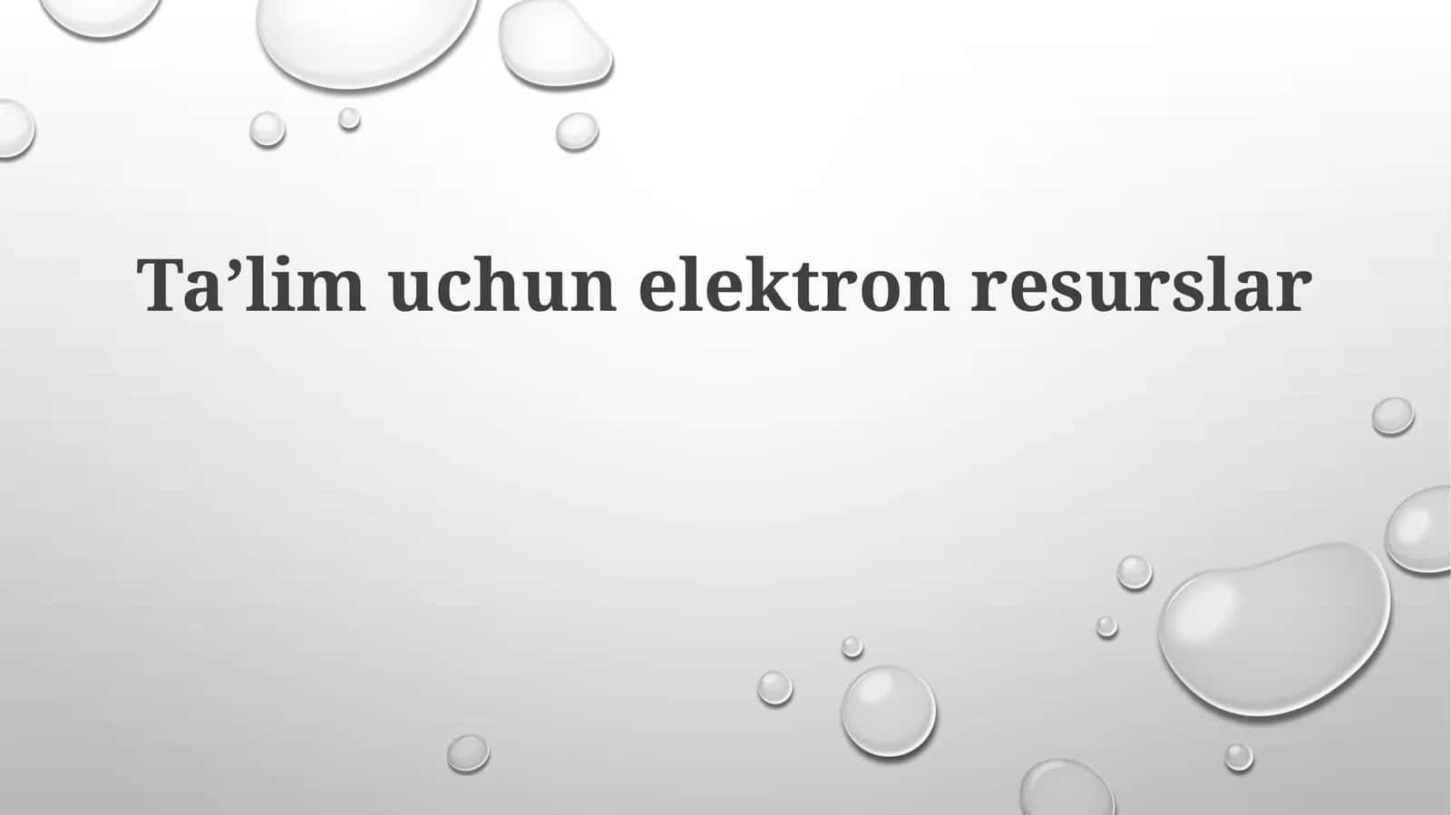 Taʼlimuchunelektronresurslar 1