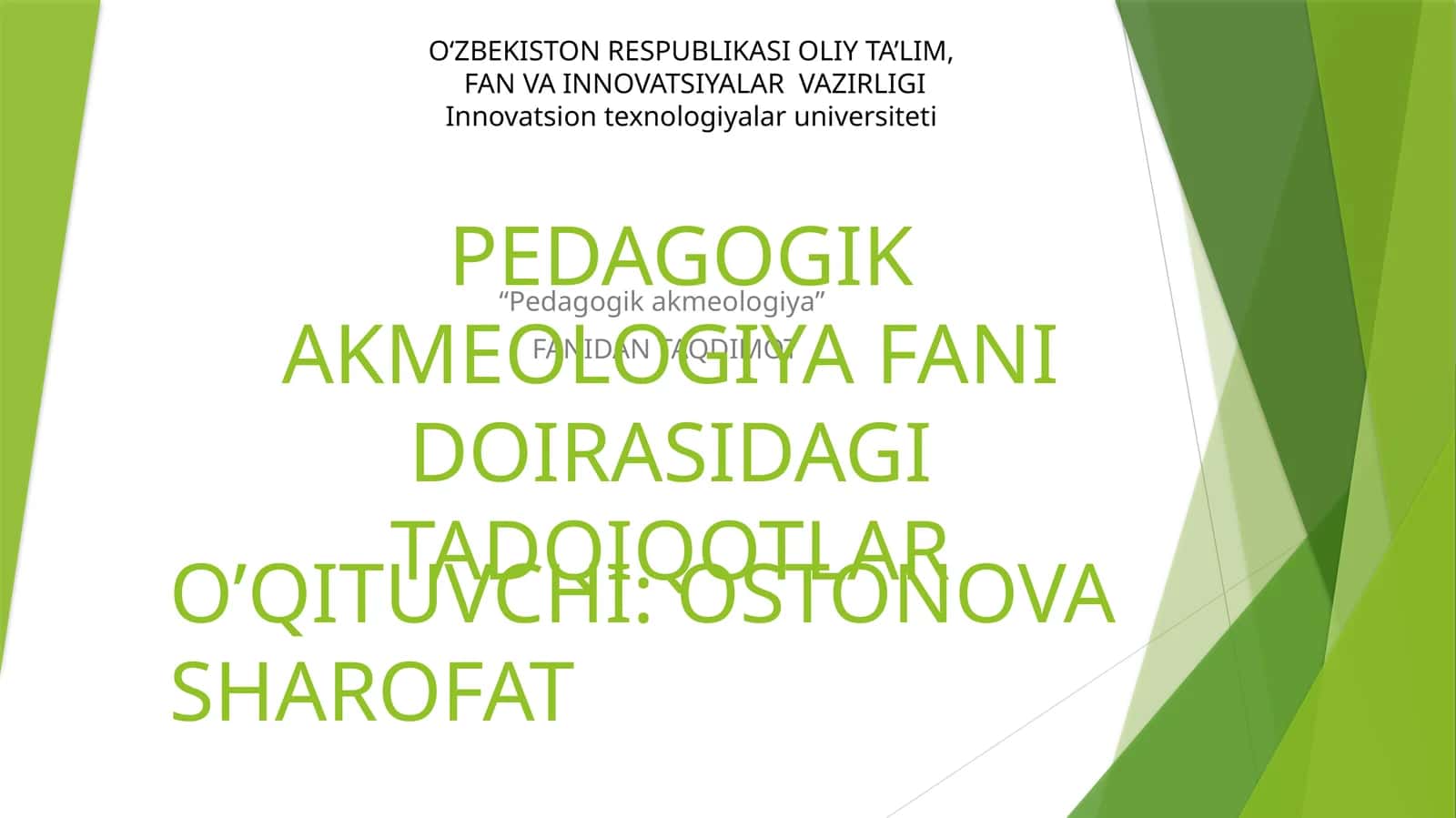 PEDAGOGIK AKMEOLOGIYA FANI DOIRASIDAGI TADQIQOTLAR 1