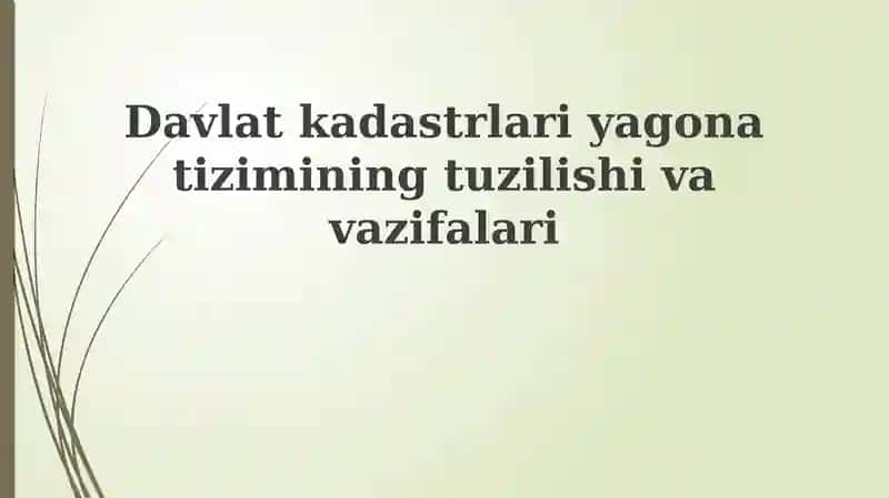 Davlat kadastrlari yagona tizimi