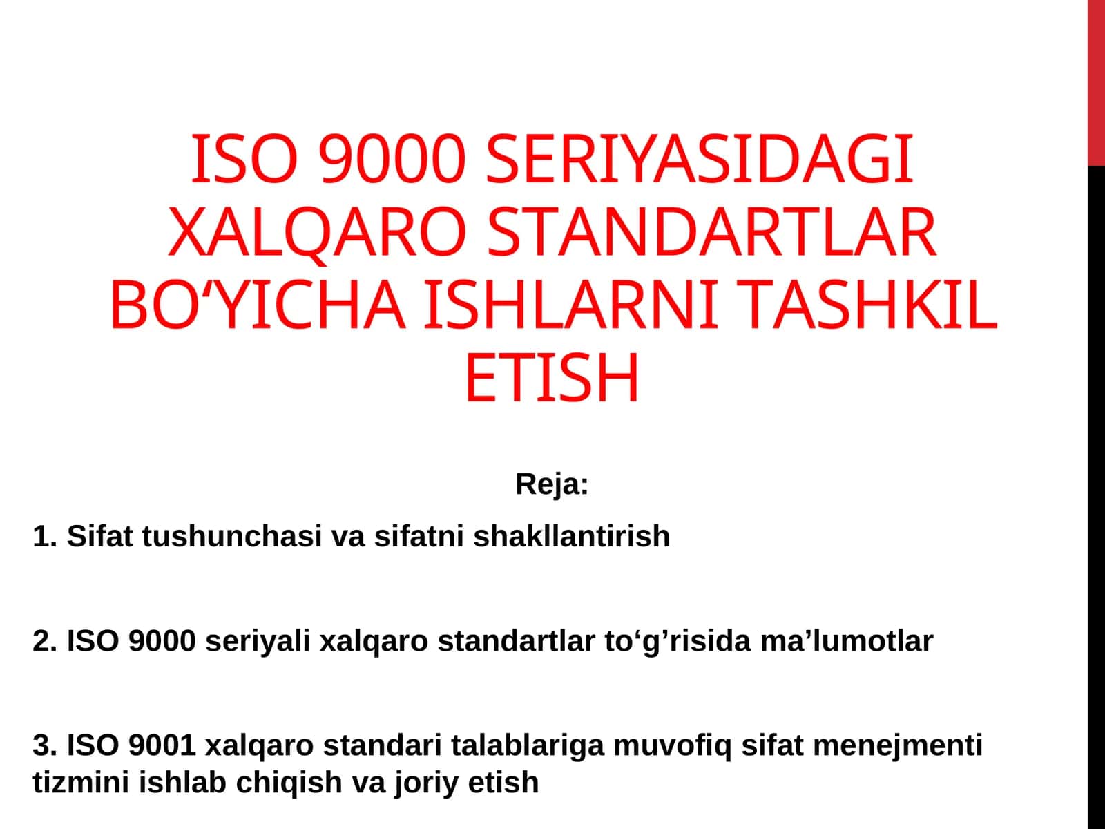 ISO 9000 SERIYASIDAGI XALQARO STANDARTLAR BO‘YICHA ISHLARNI TASHKIL ETISH 1