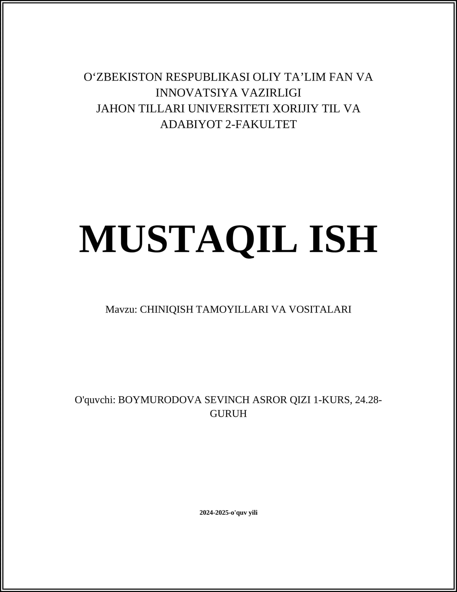 MUSTAQIL ISH Mavzu: CHINIQISH TAMOYILLARI VA VOSITALARI 1