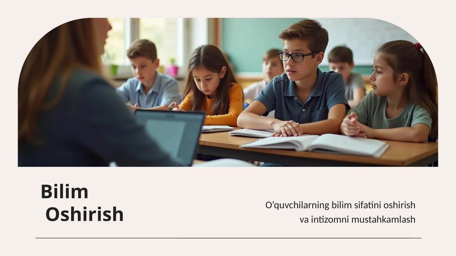 Bilim sifatini oshirish va intizomni mustahkamlash 1