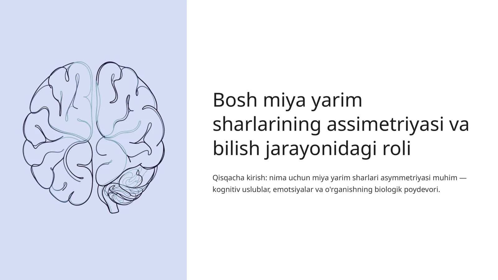 Bosh miya yarim sharlarining assimetriyasi va bilish jarayonidagi roli 1