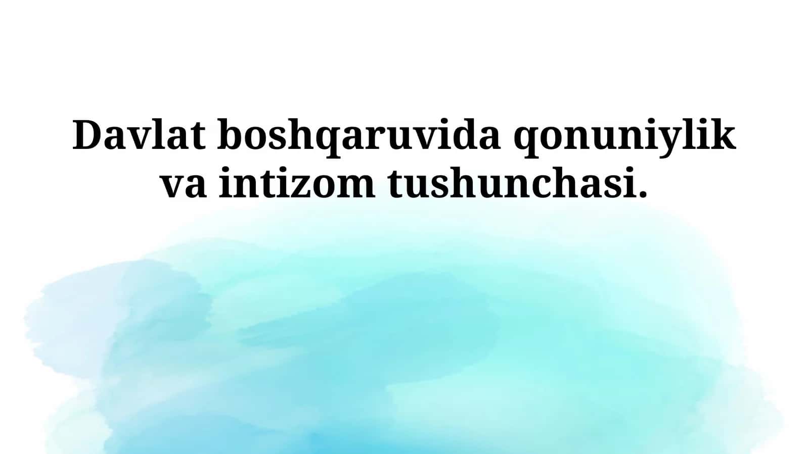 Davlat boshqaruvida qonuniylik va intizom tushunchasi 1