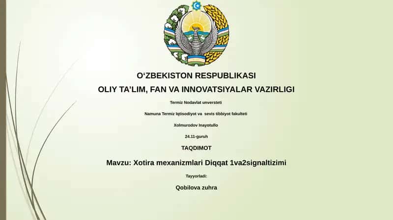 Xotira mexanizmlari Diqqat 1va2signaltizimi 1