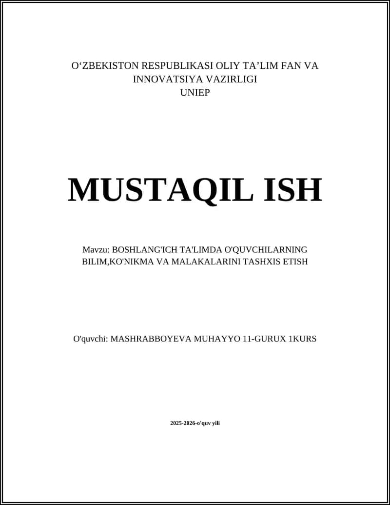 BOSHLANG'ICH TA'LIMDA O'QUVCHILARNING BILIM,KO'NIKMA VA MALAKALARINI TASHXIS ETISH 1