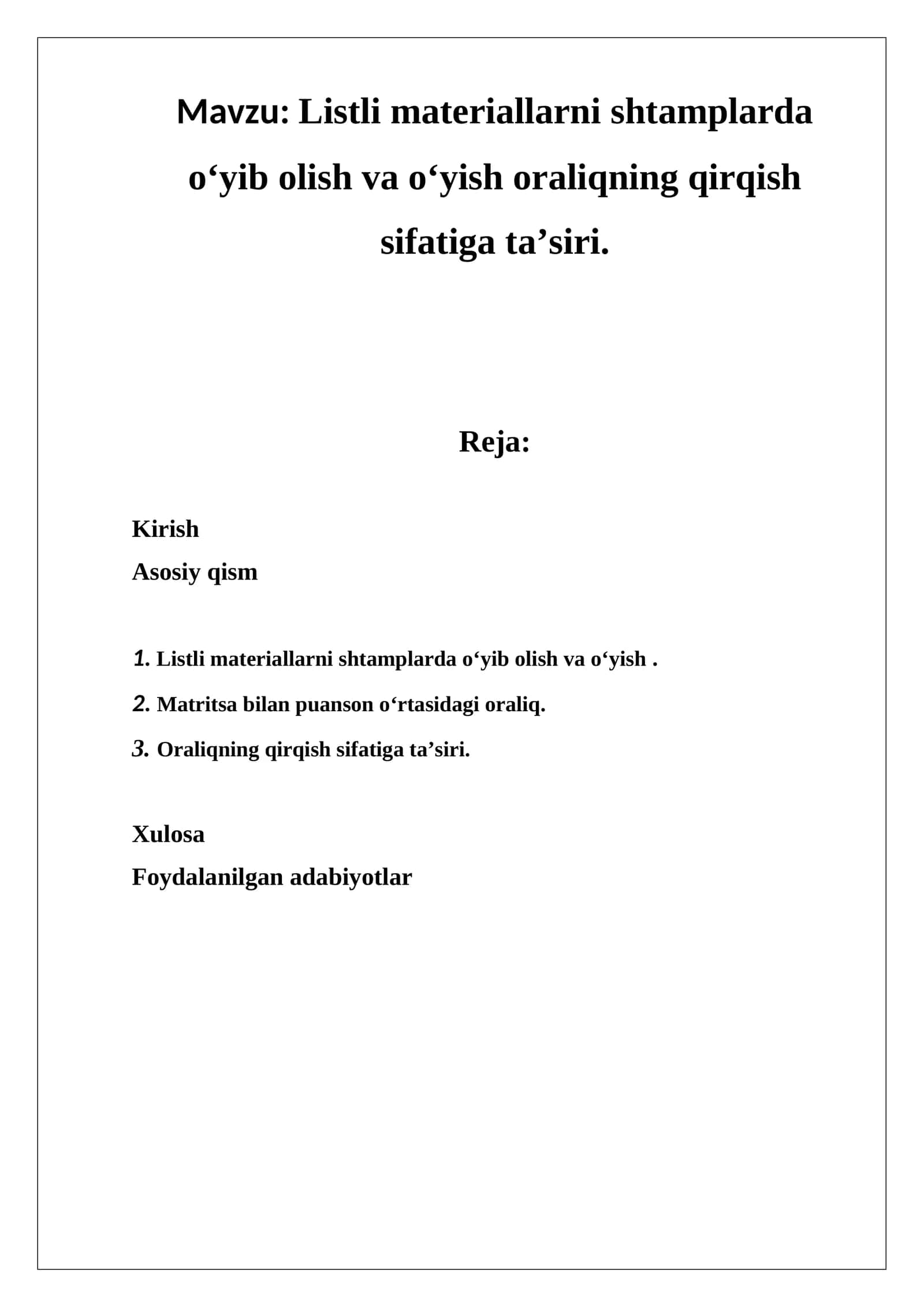 Listli materiallarni shtamplarda o‘yib olish va o‘yish oraliqning qirqish sifatiga ta’siri 1