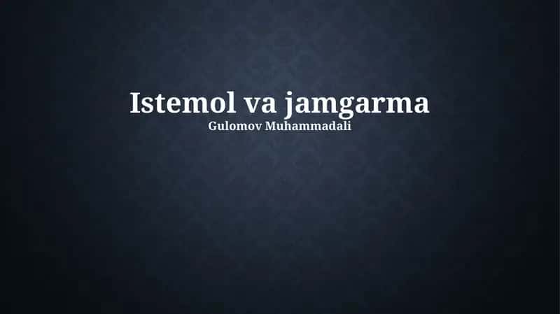 Iste'mol va jamgarma 1