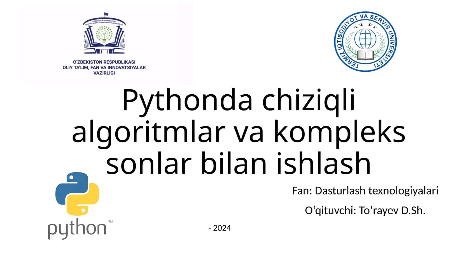Pythonda chiziqli algoritmlar va kompleks sonlar bilan ishlash 1