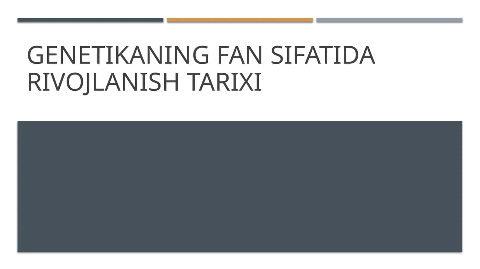 Genetikaning fan sifatida rivojlanish tarixi 1