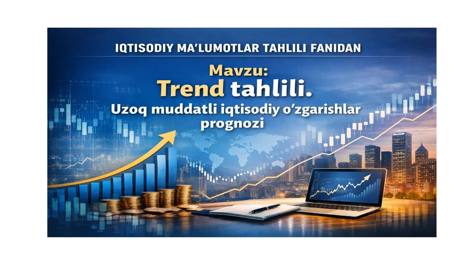 Trend tahlilining mohiyati va iqtisodiy tadqiqotlarda ahamiyati 1