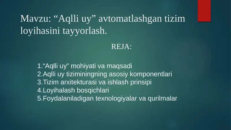 “Aqlli uy” avtomatlashgan tizim loyihasini tayyorlash 1