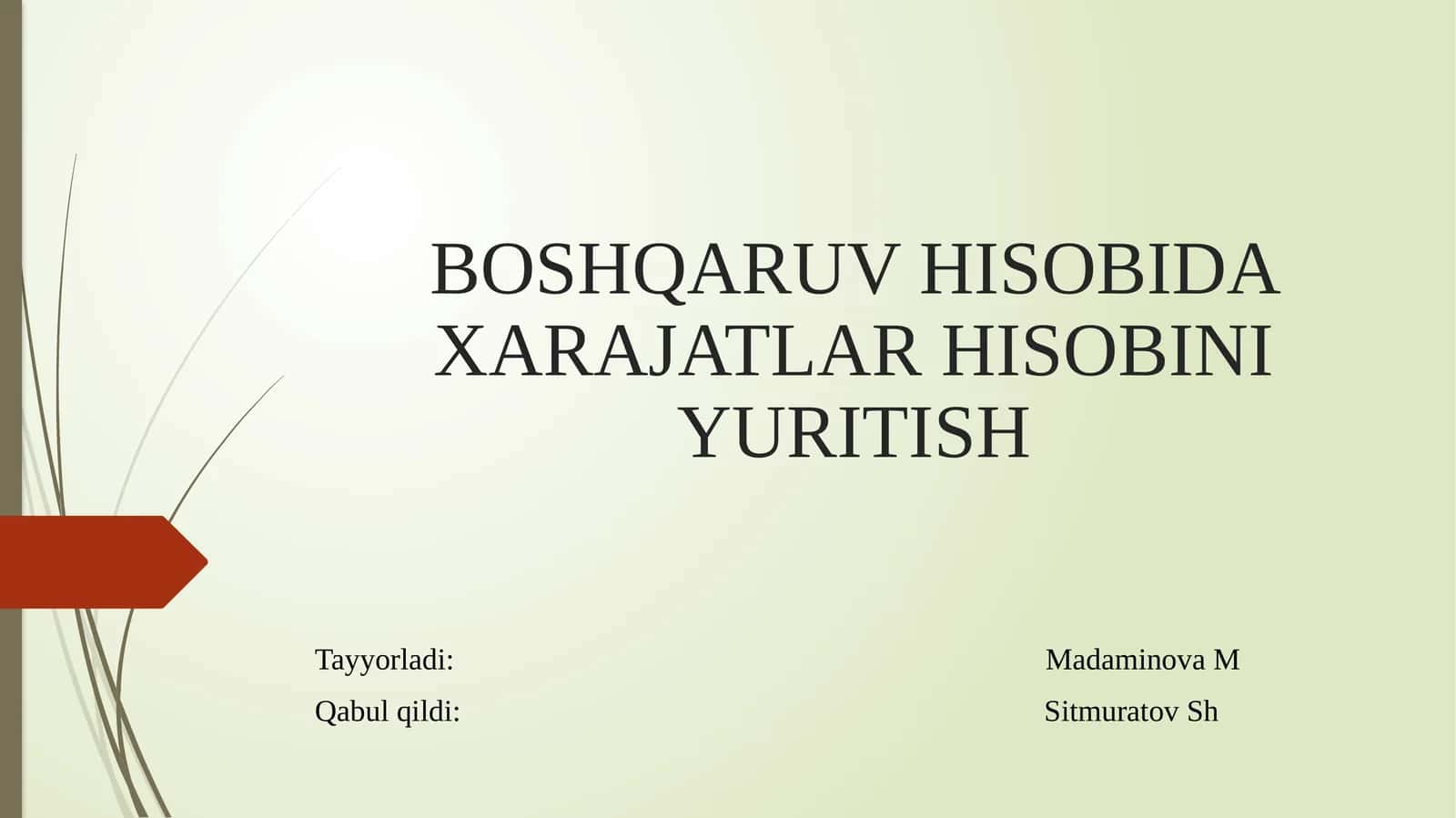 boshqaruv hisobida xarajatlar hisobini yuritish 1