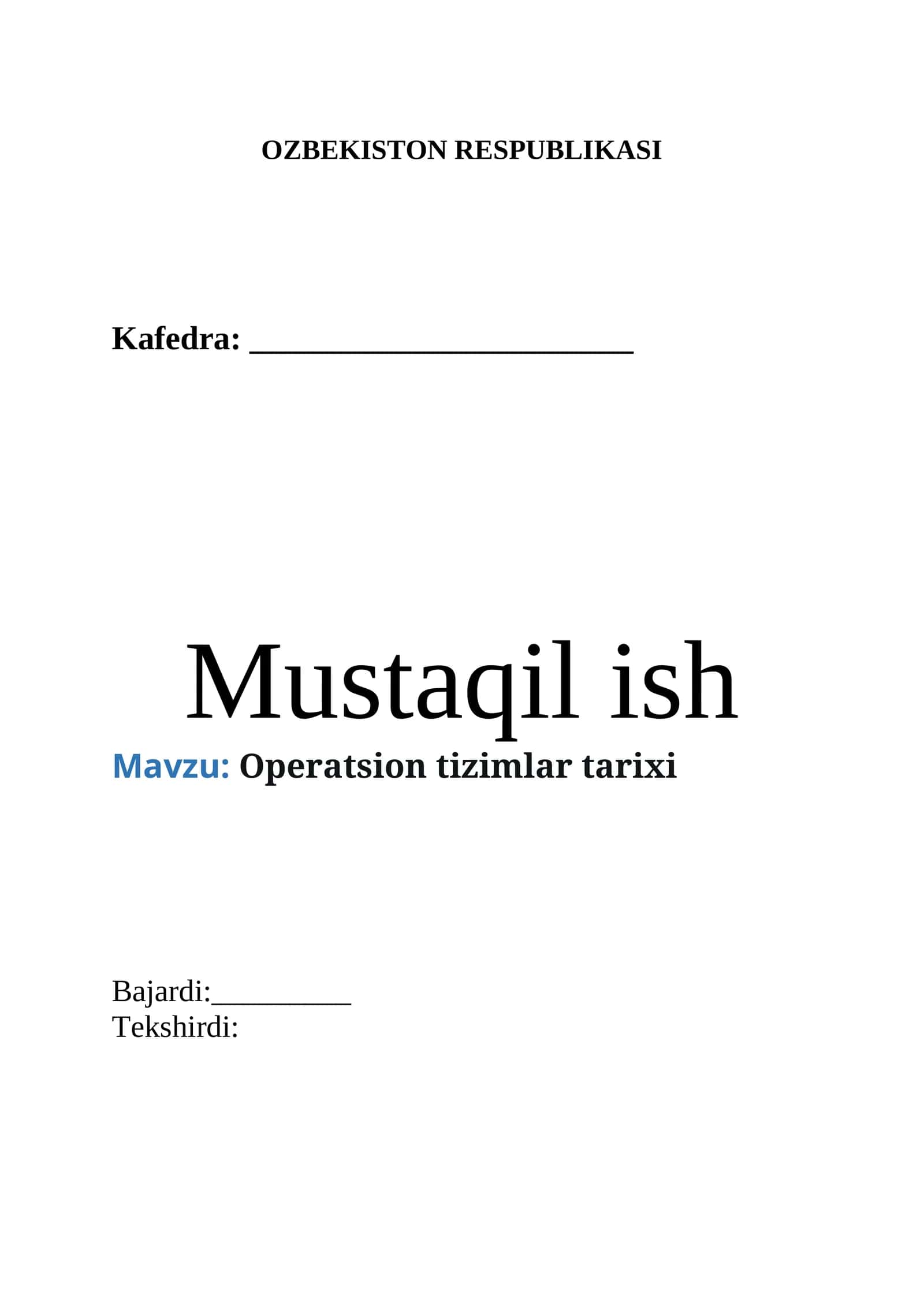 "Operatsion tizimlar tarixi" mavzusiga yozilgan Mustaqil ish 1