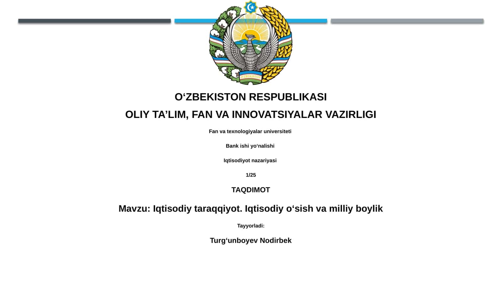 Iqtisodiy taraqqiyot. Iqtisodiy oʻsish va milliy boylik 1