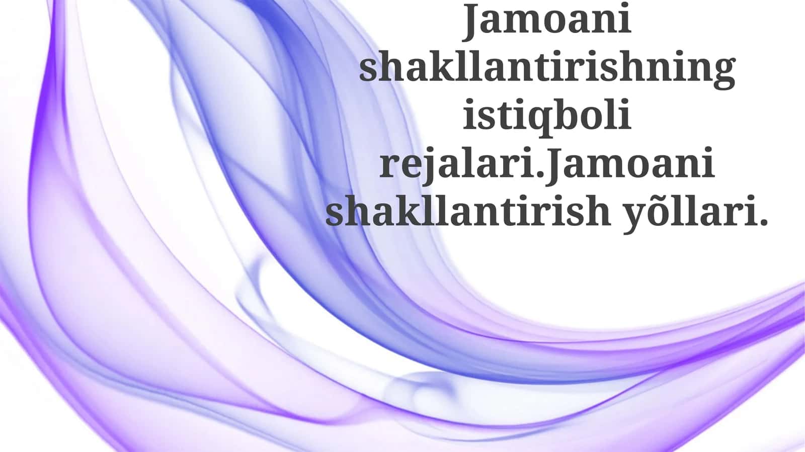 Jamoa tuzishning istiqbolli rejalari 1