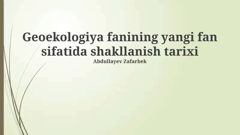 Geoekologiya fanining yangi fan sifatida shakllanish tarixi 1