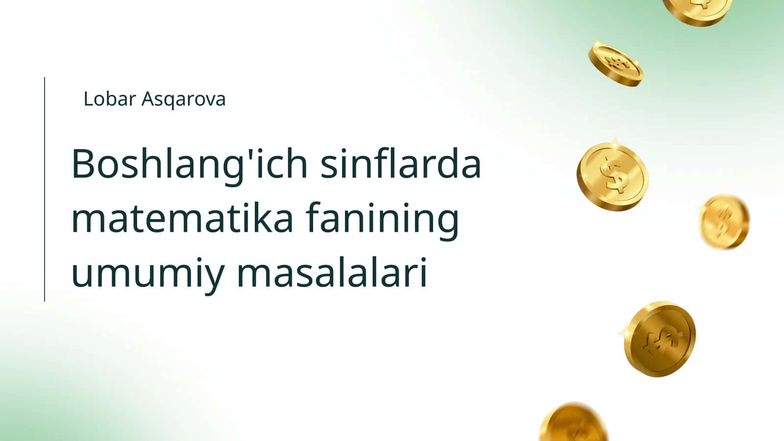 Boshlang'ich sinflarda matematika fanining umumiy masalalari 1