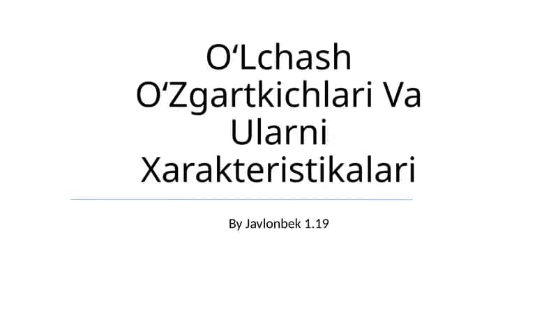 OʻLchash OʻZgartkichlari Va Ularni Xarakteristikalari 1
