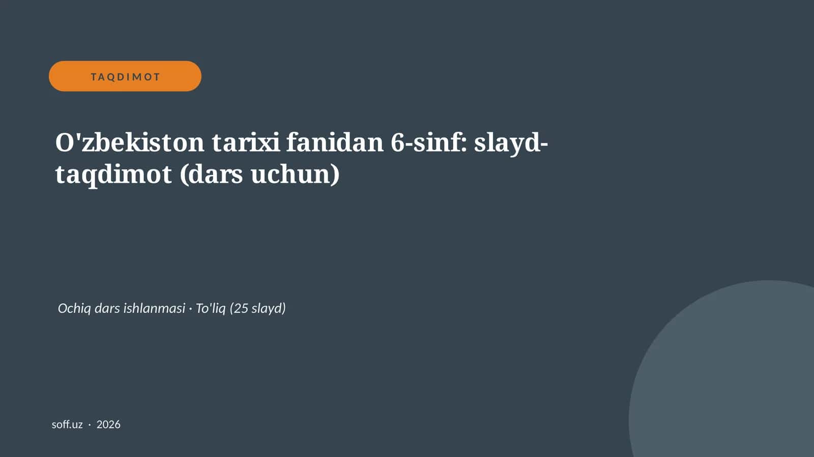 O'zbekiston tarixi fanidan 6-sinf: slayd-taqdimot (dars uchun) 1