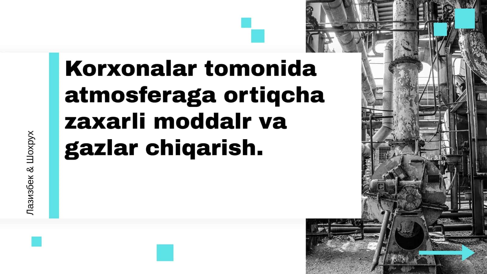 Korxonalar tomonida atmosferaga ortiqcha zaxarli moddalr va gazlar chiqarish 1