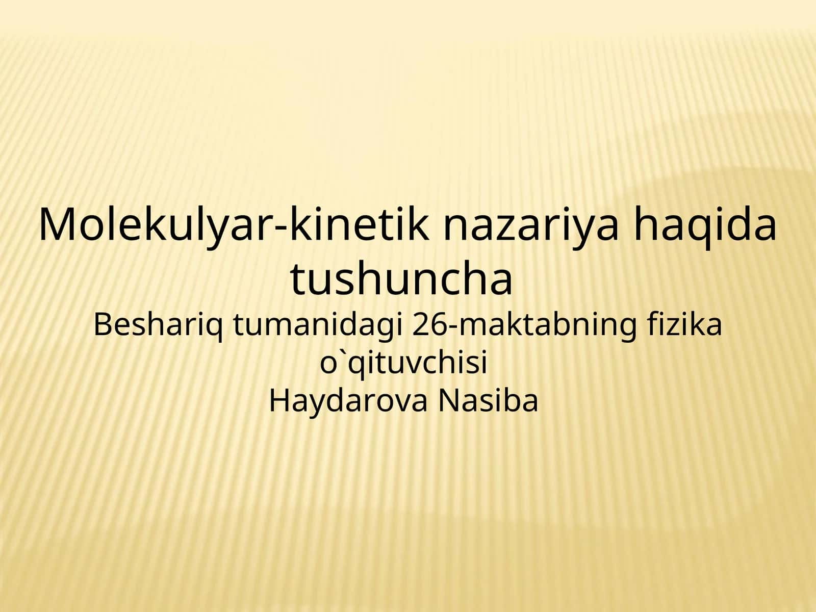 Molekulyar-kinetik nazariya haqida tushuncha 1