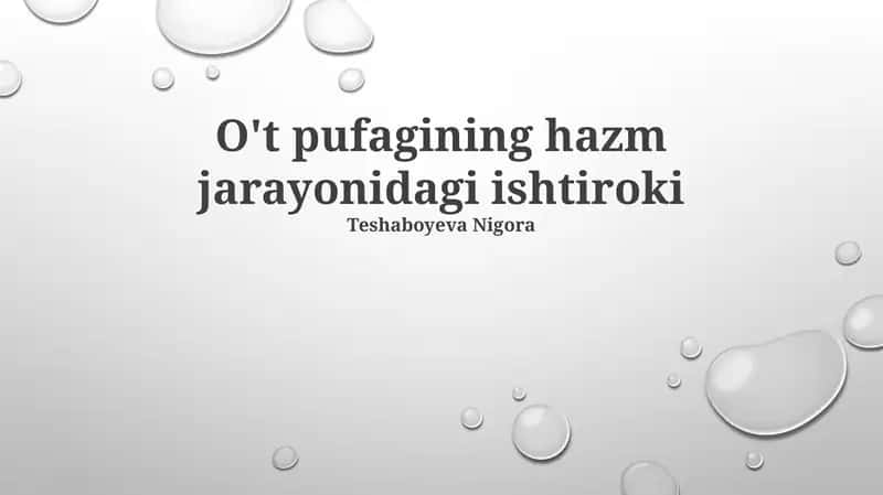 O't pufagining hazm jarayonidagi ishtiroki 1