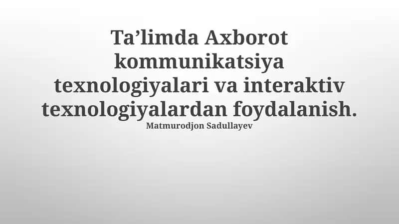 AKT va Interaktiv Texnologiyalar: Ta'limda Imkoniyatlar 1
