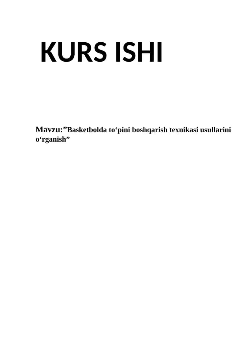 Basketbolda toʻpini boshqarish texnikasi usullarini oʻrganish 1