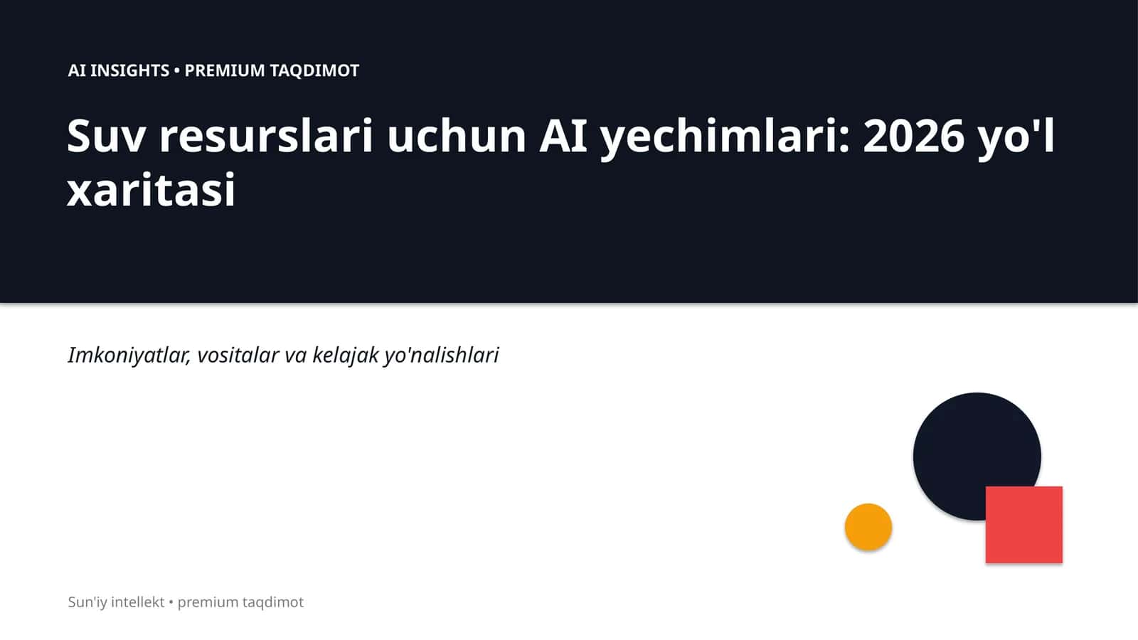Suv resurslari uchun AI yechimlari: 2026 yo'l xaritasi 1